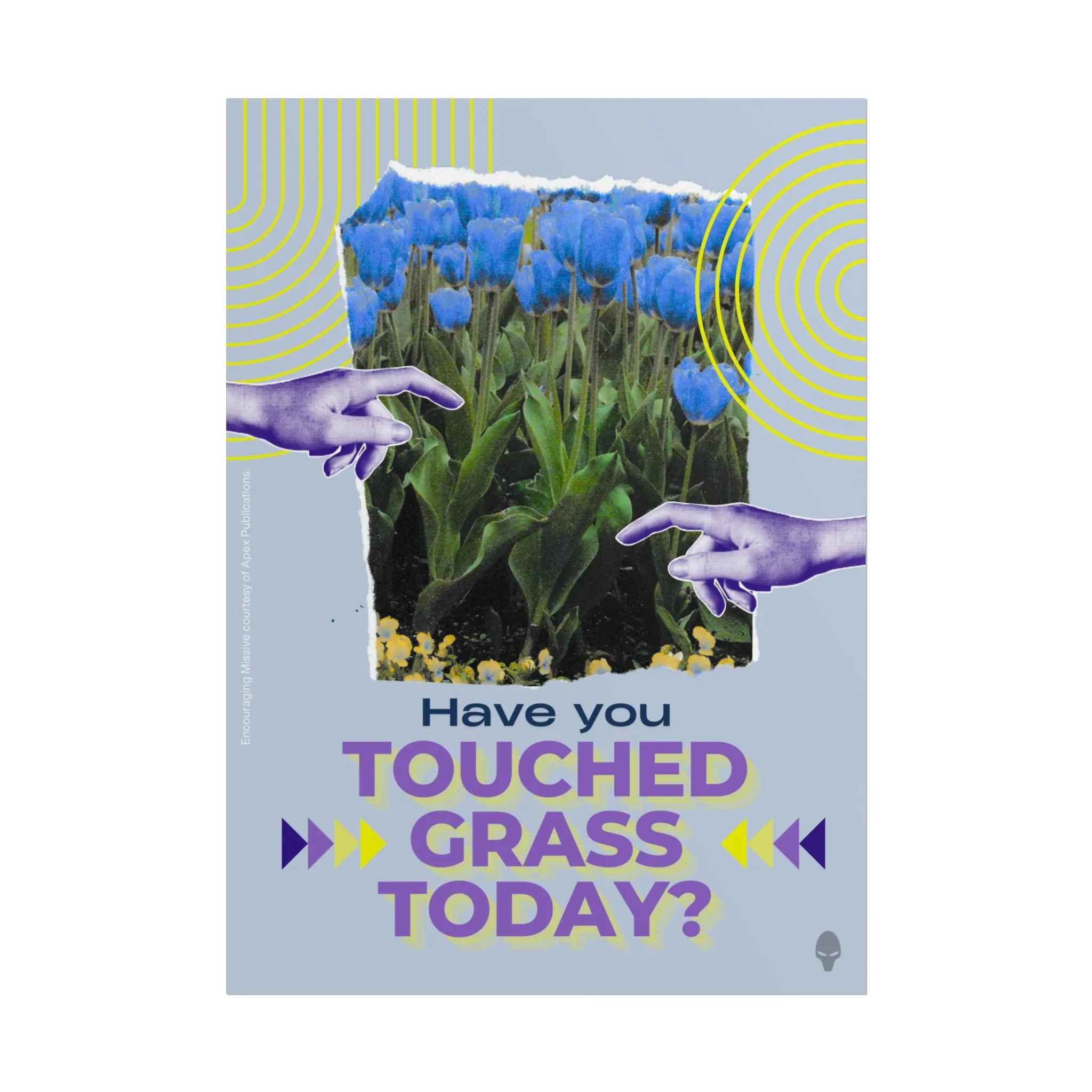 Touching Grass Poster
